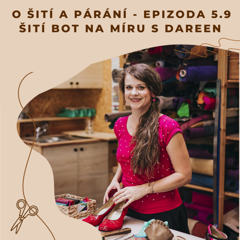 Obrázek epizody Epizoda 5.9 - Šití bot na míru s Dareen