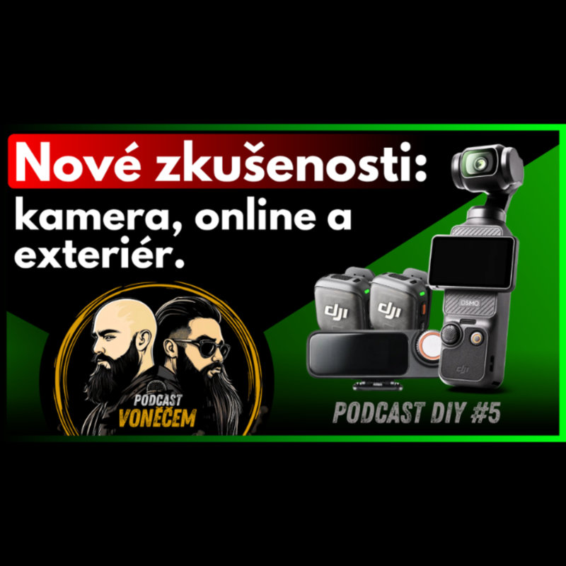 Obrázek epizody Podcast DIY #5 - DJI Osmo Pocket 4 a DJI Mic 3 – vyplatí se? Zkušenosti z terénu a online natáčení.