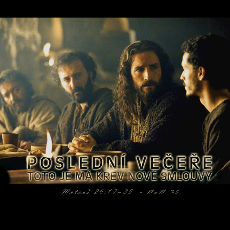 Obrázek epizody Mesiáš podle Matouše 75 – Poslední večeře - Toto je má krev nové smlouvy - B. Wojnar (29.3.2015)