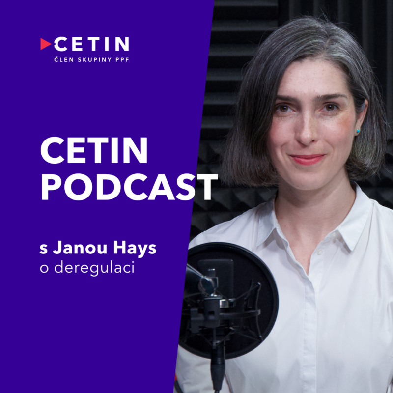 Obrázek epizody CETIN podcast – s Janou Hays o (de)regulaci