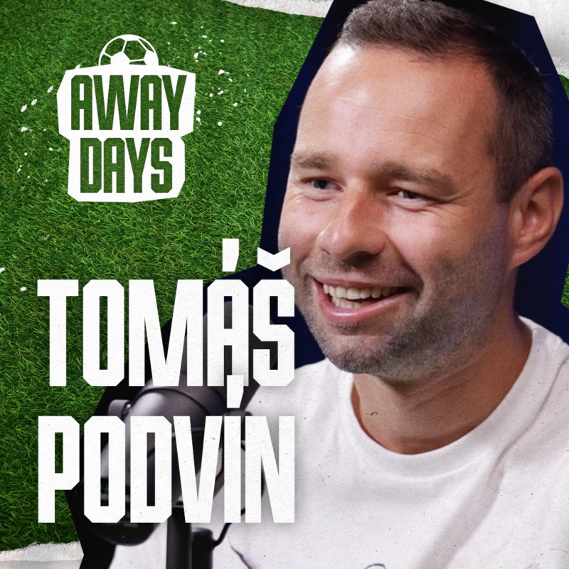 Obrázek epizody “Na Santiago Bernabéu se mi podlomila kolena.” - Tomáš Podvín | Away Days #4