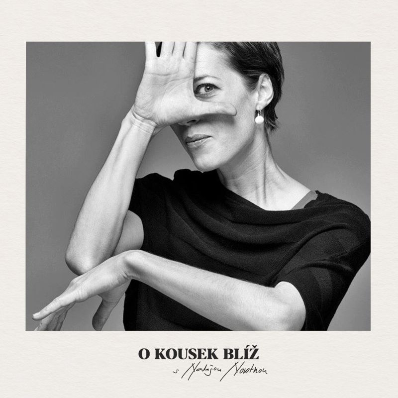 Obrázek epizody 26. díl | O kousek blíž s Natašou Novotnou