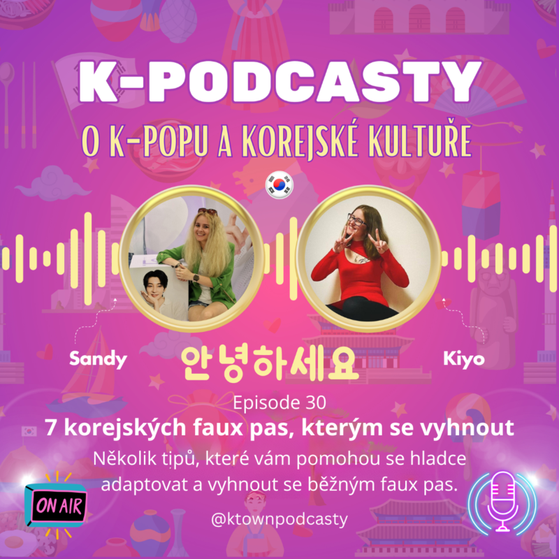 Obrázek epizody K-TOWN Podcast #30: 7 korejských faux pas, kterým se vyhnout