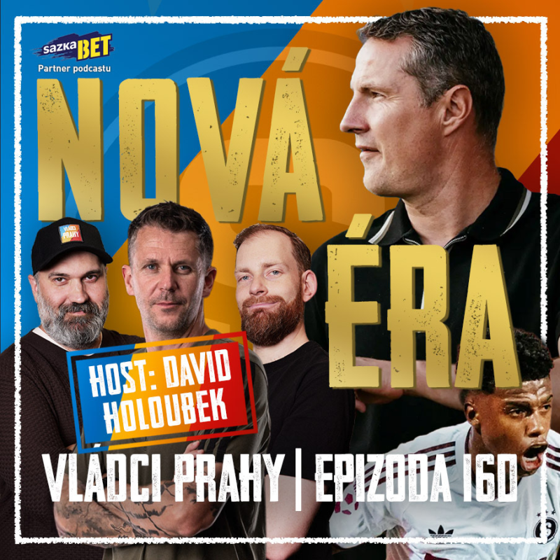Obrázek epizody VLÁDCI PRAHY #160: Revoluce Vládců Prahy je tu! Fiasko v Brně, Priske má čas do Derby