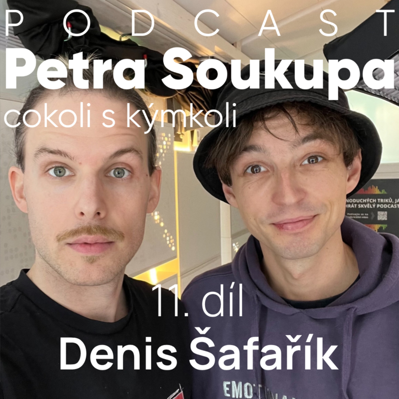 Obrázek epizody 11. díl - Denis Šafařík