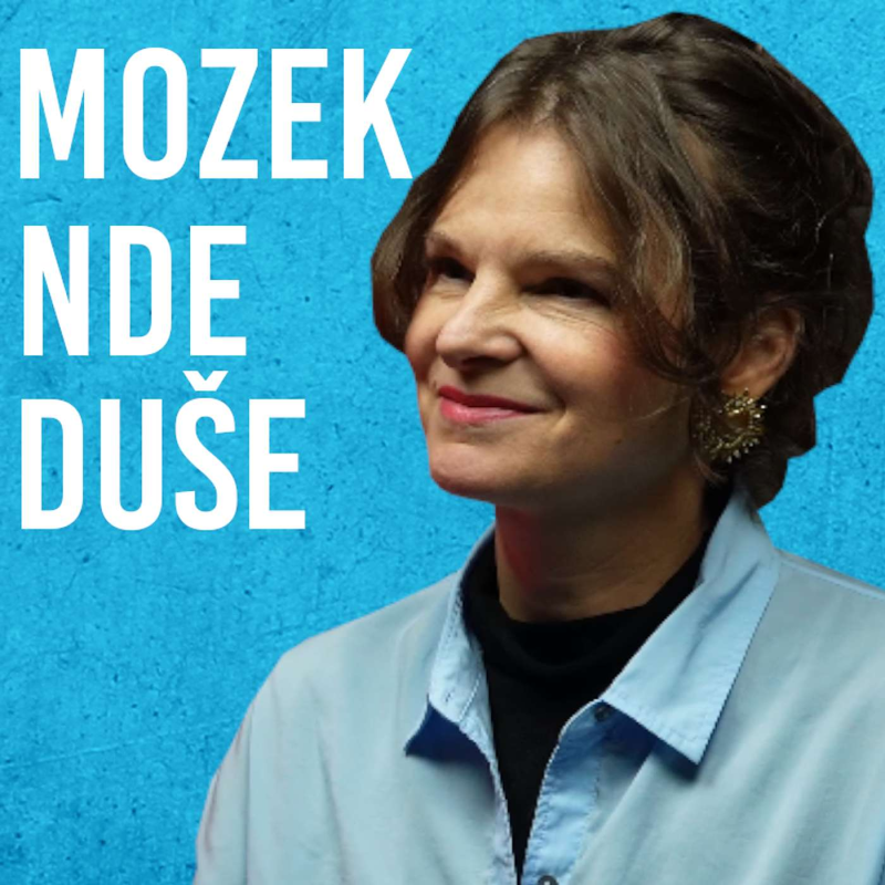 Obrázek epizody Kamila Němečková: Mozek, NDE, Vědomí, Evoluce #107