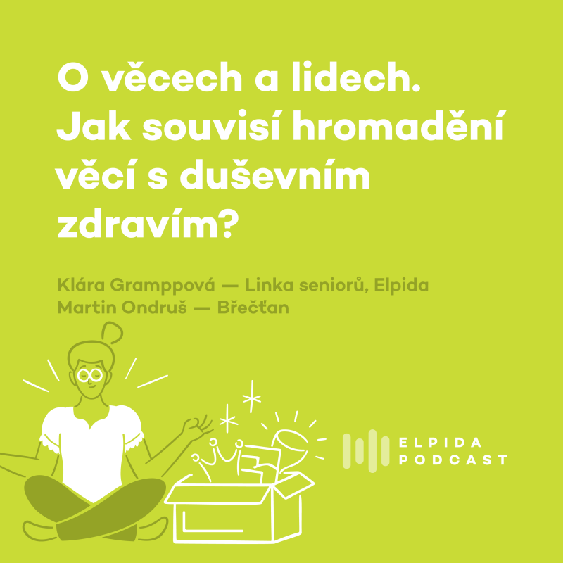 Obrázek epizody O věcech a lidech. Jak souvisí hromadění věcí s duševním zdraví?