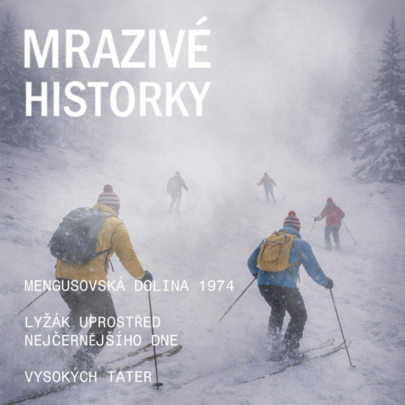 Obrázek epizody Mengusovská dolina 1974 - Nejčernější den Vysokých Tater