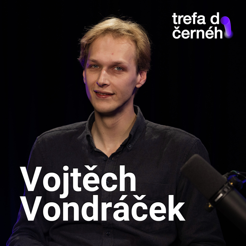 Obrázek epizody VOJTĚCH VONDRÁČEK: Vytvořil jsem si alibi, aby mě vyhazov z DAMU nebolel