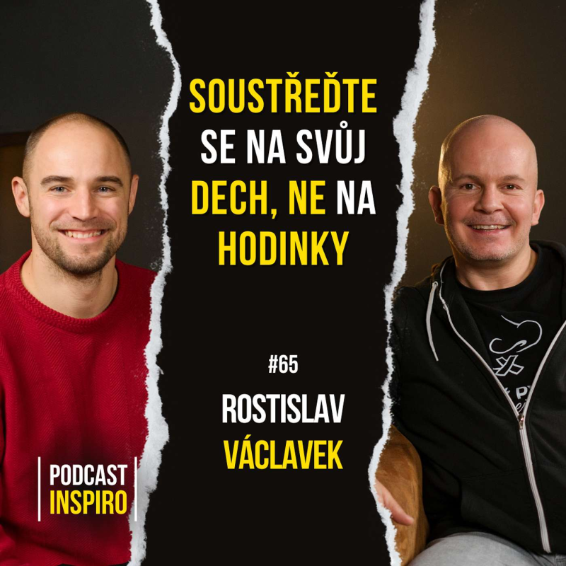 Obrázek epizody Dýcháte nosem nebo pusou? Dozvíte se, jak obrovský vliv to má na vaše zdraví? Rostislav Václavek | Inspiro