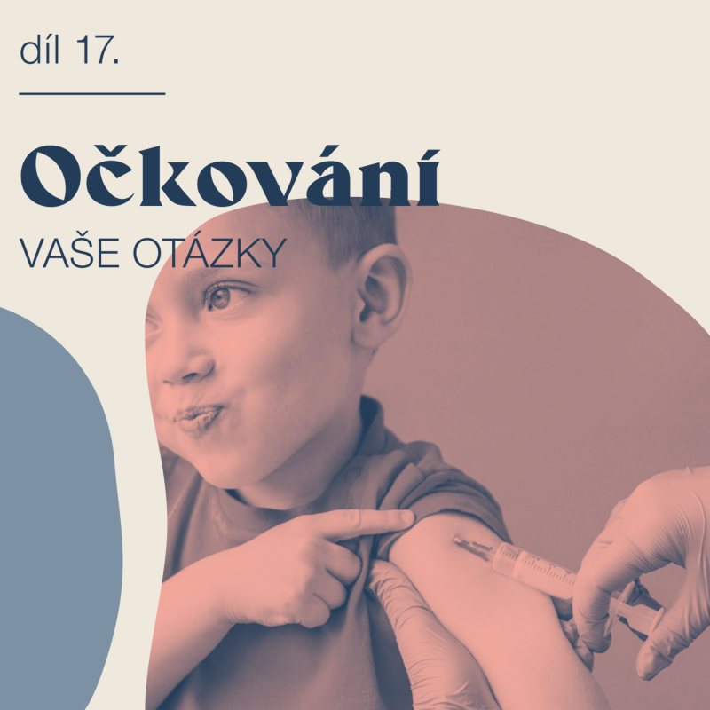 Obrázek epizody # 17 Očkování - Vaše otázky