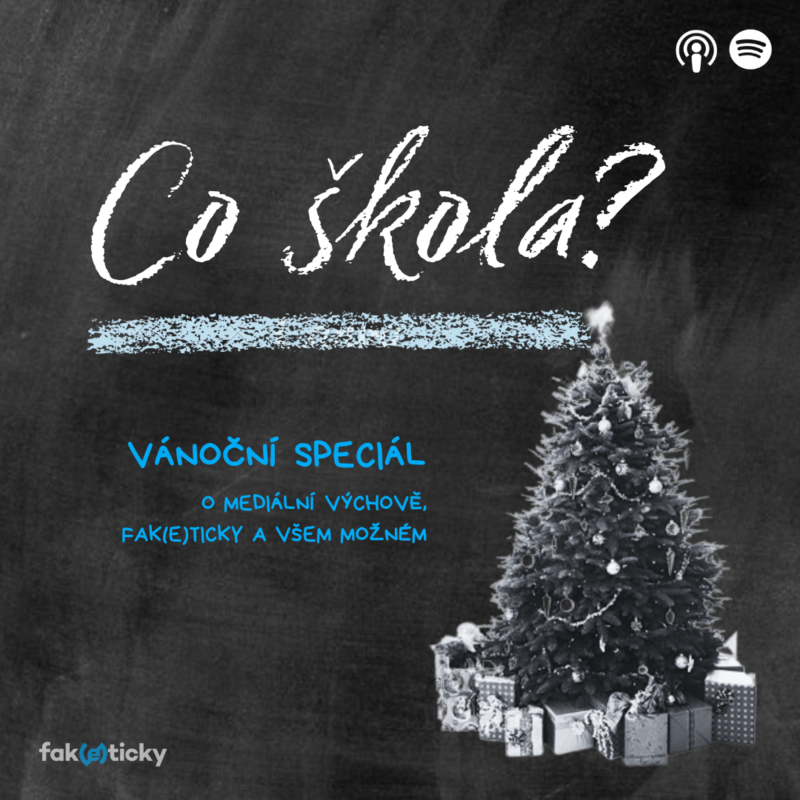 Obrázek epizody Co škola? Vánoční speciál o mediální výchově a Faketicky