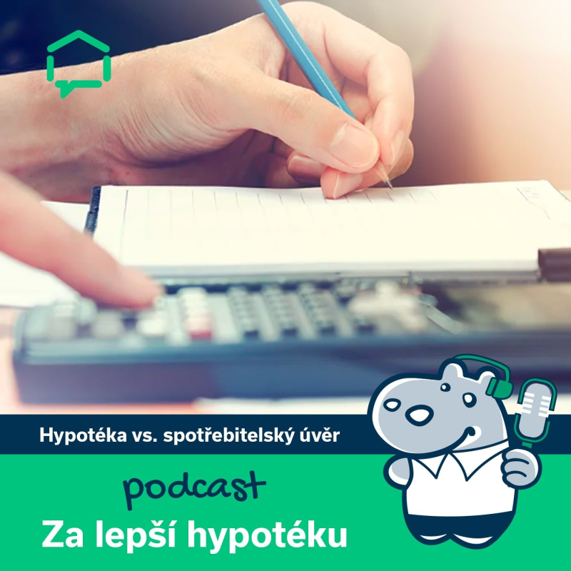 Obrázek epizody 108. Jak si stojí hypotéky a spotřebitelské úvěry. Co je lepší?