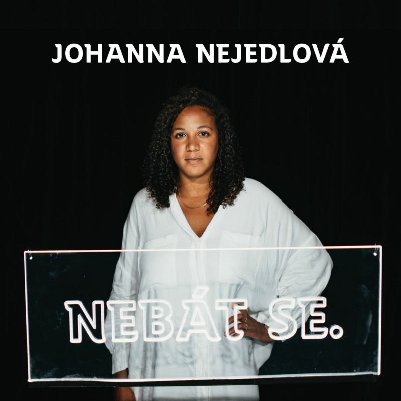 Obrázek epizody Johanna Nejedlová: Češi potřebují nápravu definice znásilnění. /NEBÁT SE/55/