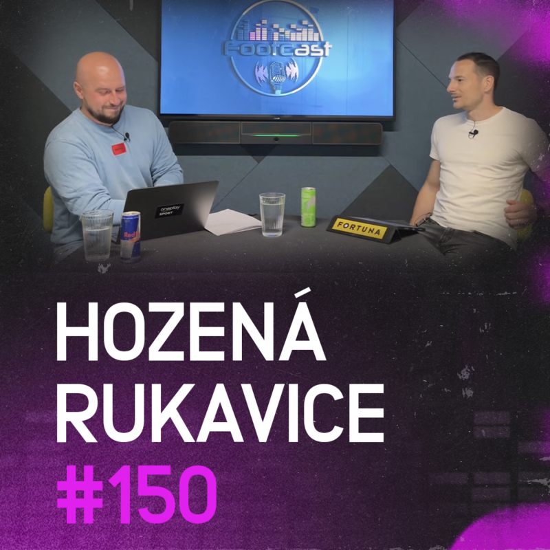 Obrázek epizody Hozená rukavice | Footcast #150