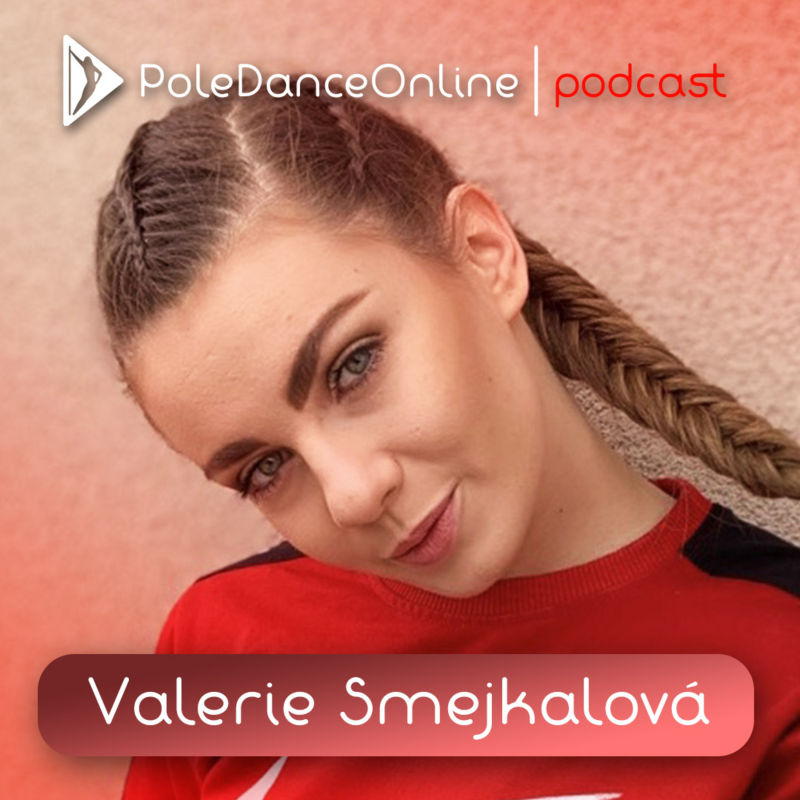 Obrázek epizody Valerie Smejkalová - pole dance lektorka