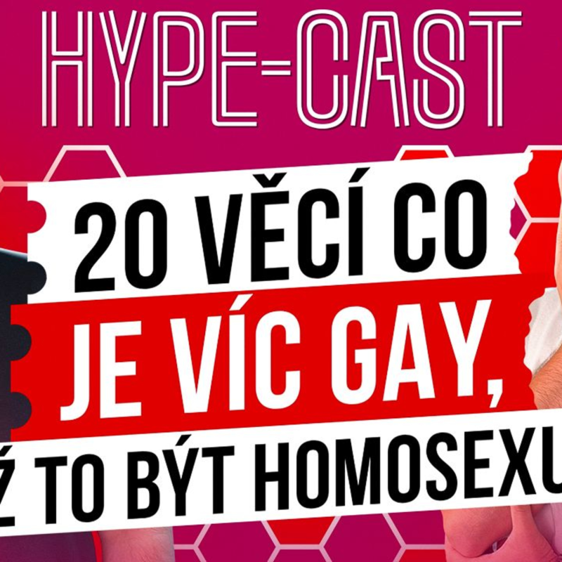 Obrázek epizody 20 VĚCÍ CO JSOU VÍC GAY, NEŽ BÝT HOMOSEXUÁL Ep.220