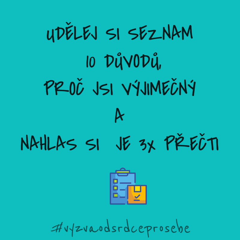 Obrázek epizody 9. Udělej si seznam 10 důvodů, proč jsi výjimečný/á #vyzvaodsrdceprosebe