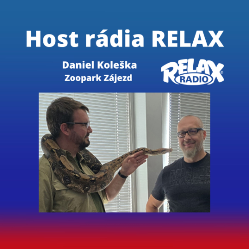 Obrázek epizody Host Rádia Relax - Zoopark Zájezd - Daniel Koleška