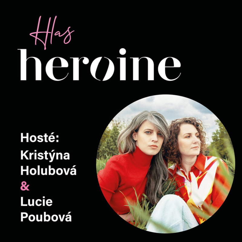 Obrázek epizody Moje Heroine #3: S Lucií Poubovou a Kristýnou Holubovou o síle swapu