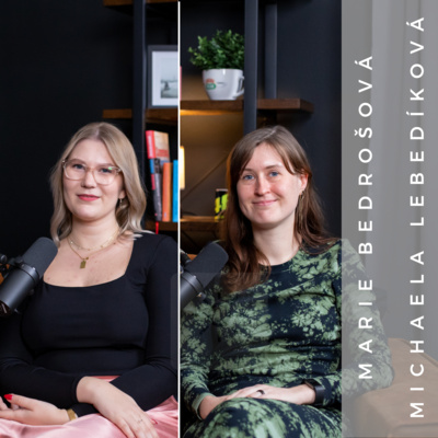 Obrázek epizody 6│Kybernenávist a sexuální obsah na internetu │Michaela Lebedíková a Marie Bedrošová