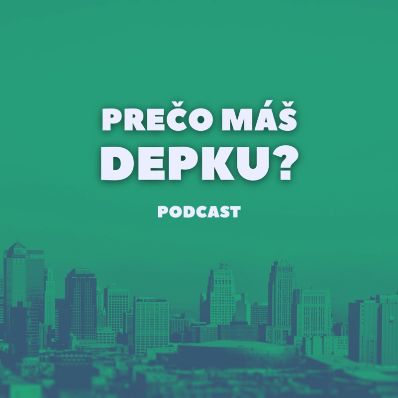 Obrázek epizody Prečo máš depku? (Úzkosť, fóbiu a iné..)