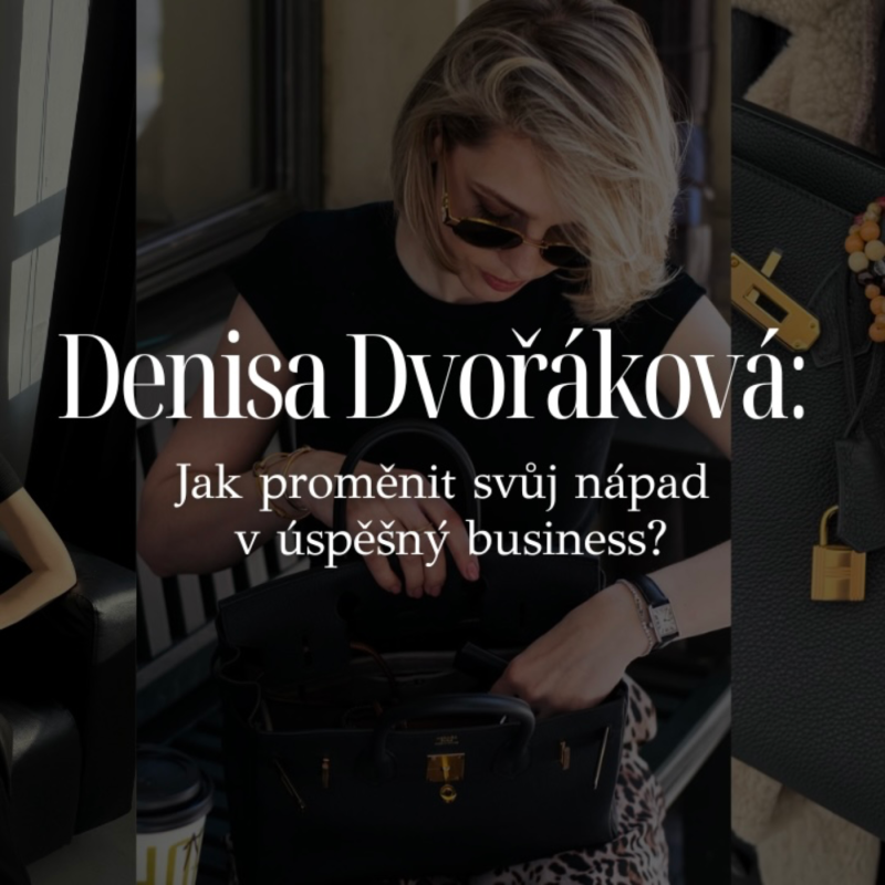 Obrázek epizody EP1: Denisa Dvořáková – Jak proměnit svůj nápad v úspěšný business?