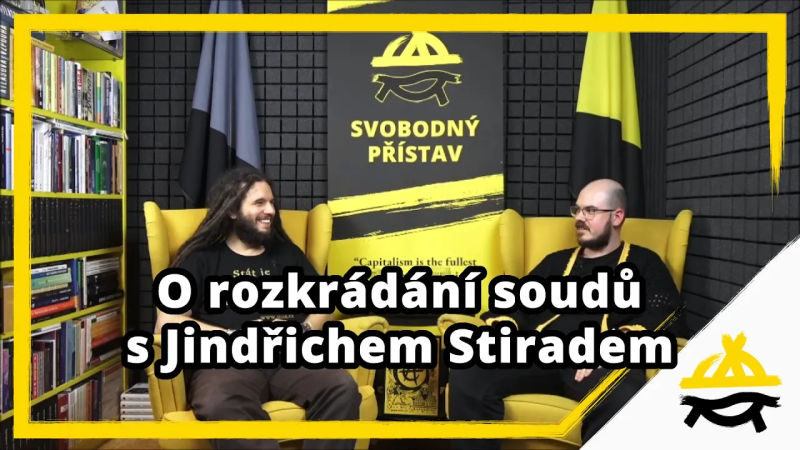 Obrázek epizody Studio Svobodného přístavu: O rozkrádání soudů s Jindřichem Stiradem