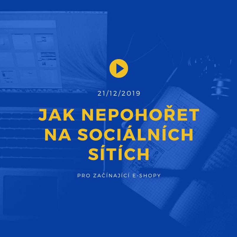 Obrázek epizody #01 - Proč 99 % nových e-shopů pohoří na sociálních sítích