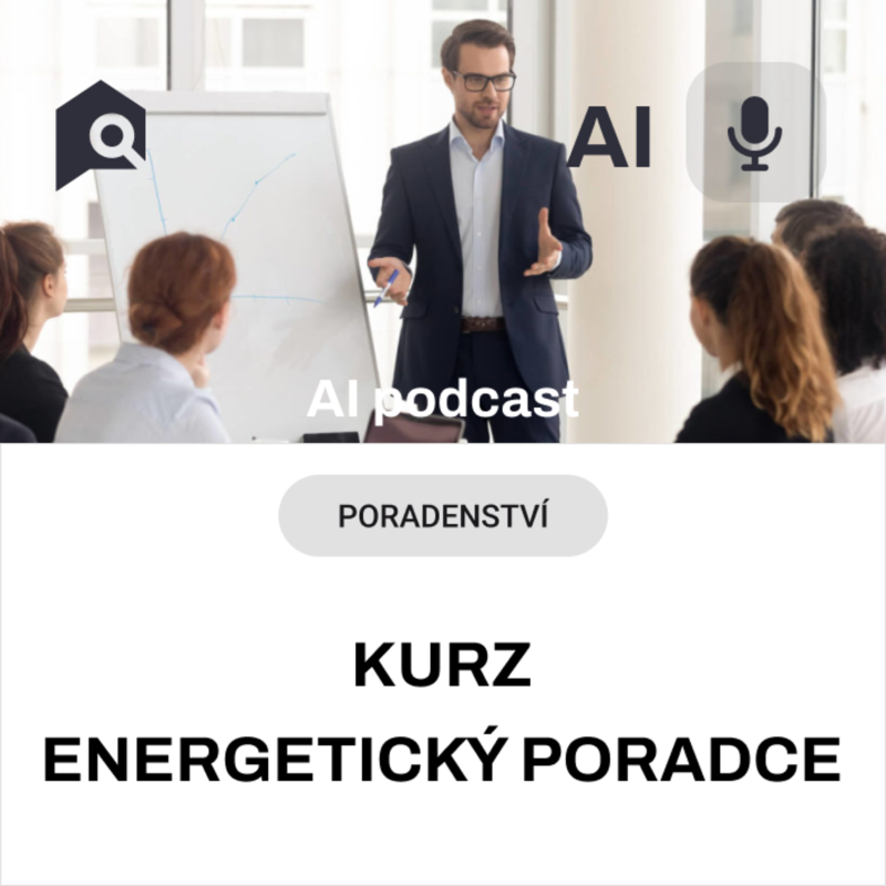 Obrázek epizody #70 Průvodce kurzem ENERGETICKÝ PORADCE