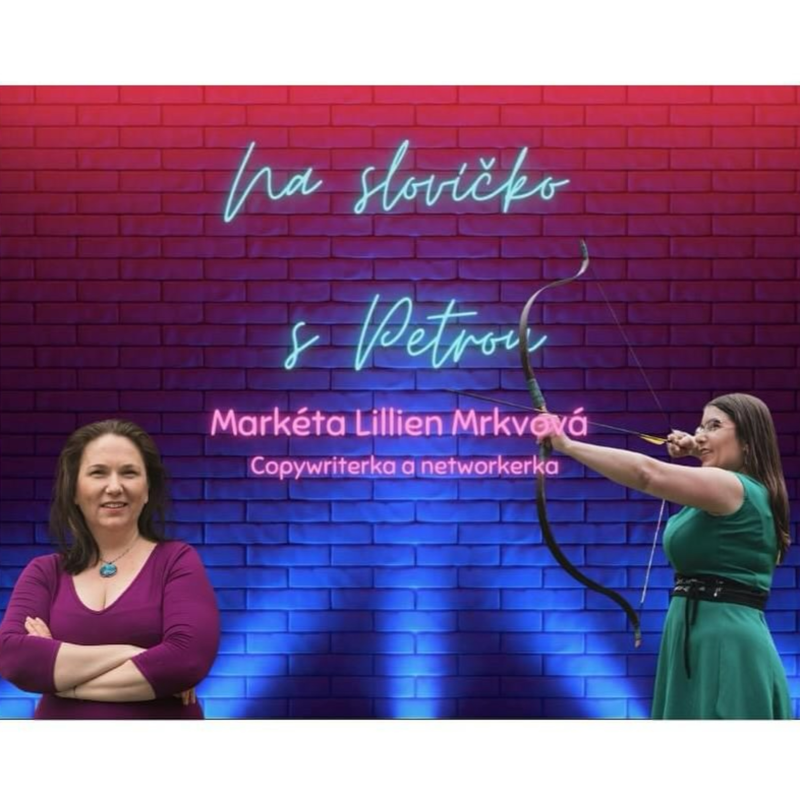 Obrázek epizody Na slovíčko s Petrou (host Markéta Lillien Mrkvová)