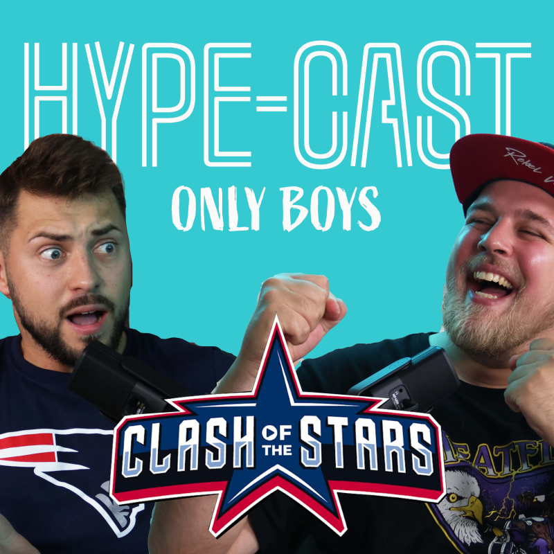 Obrázek epizody HYPE-CAST - JAK MOC ŠPATNÁ BYLA TISKOVKA CLASH OF THE STARS Ep.2