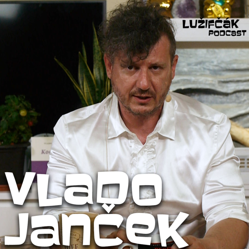 Obrázek epizody Lužifčák #60 Vlado Janček