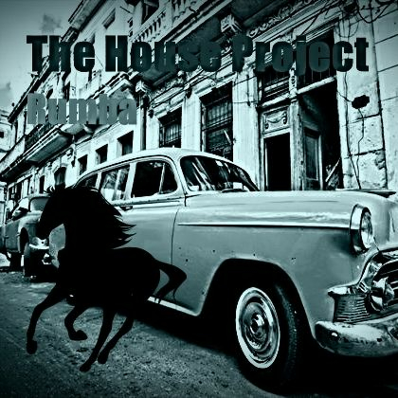 Obrázek epizody The House Project - Rumba (Excellent Mix)