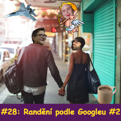 Obrázek epizody Jak by randil Google? #2 w/ Alžběta - fylosofye #28