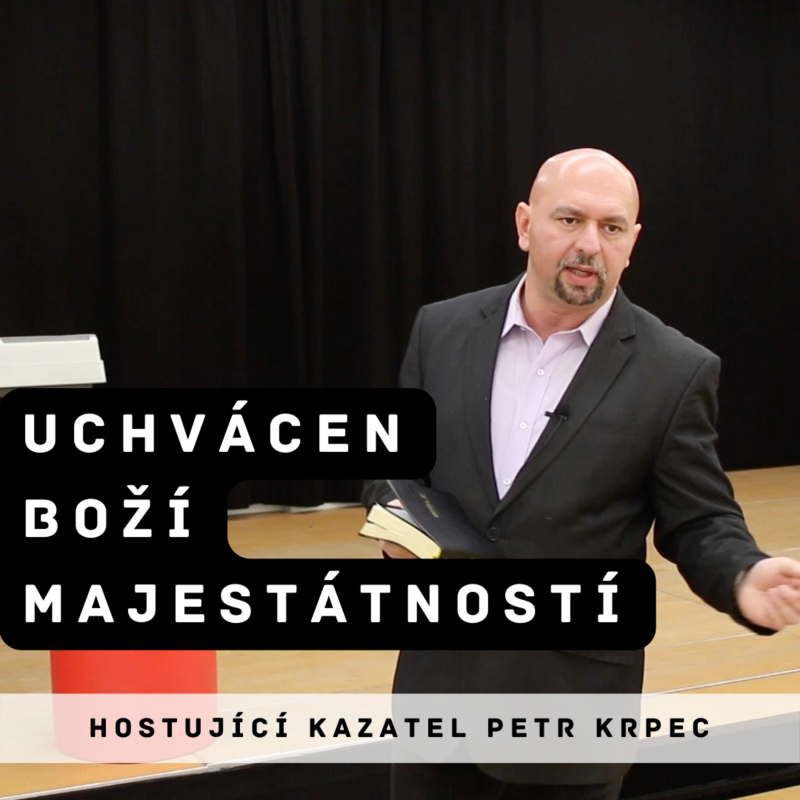 Obrázek epizody Uchvácen Boží majestátností