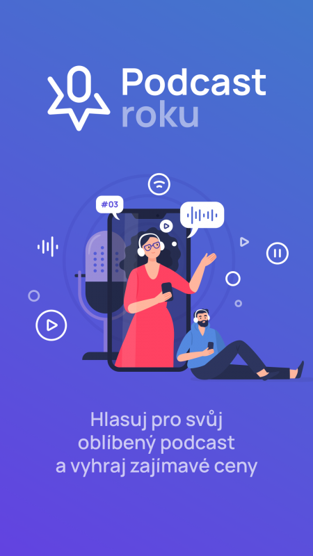 Obrázek epizody Podpoř svůj oblíbený podcast ve 3. ročníku Podcastu roku!
