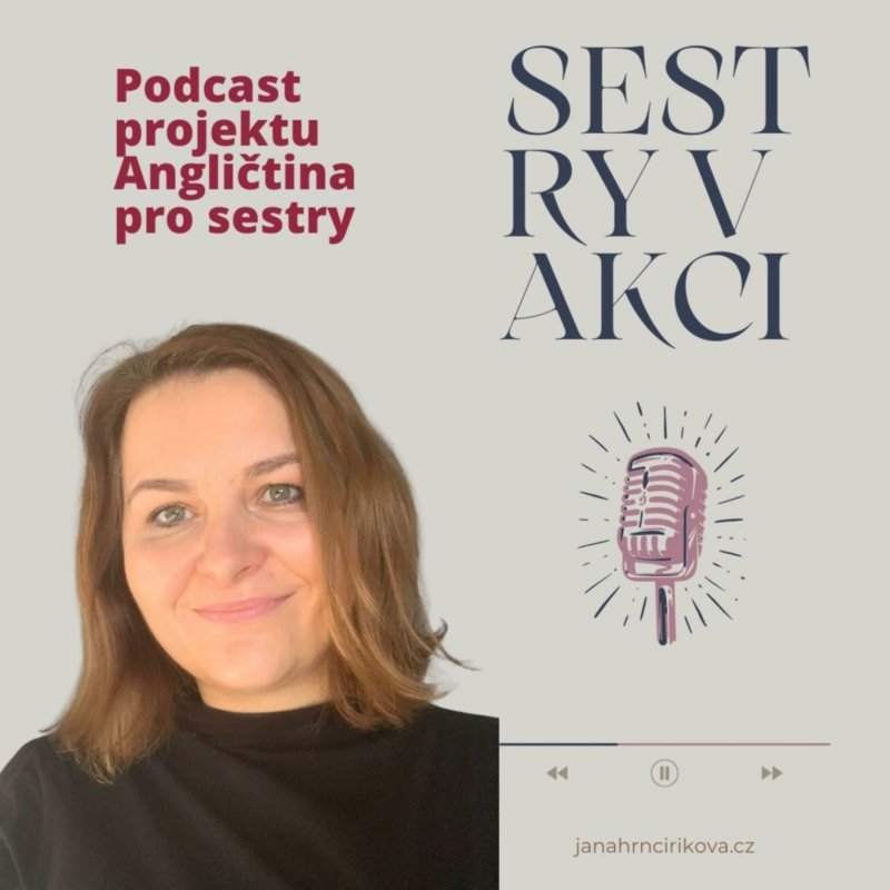 Obrázek epizody # 001 Úvodní díl s Janou Hrnčiříkovou, autorkou podcastu Sestry v akci a projektu Angličtiny pro sestry