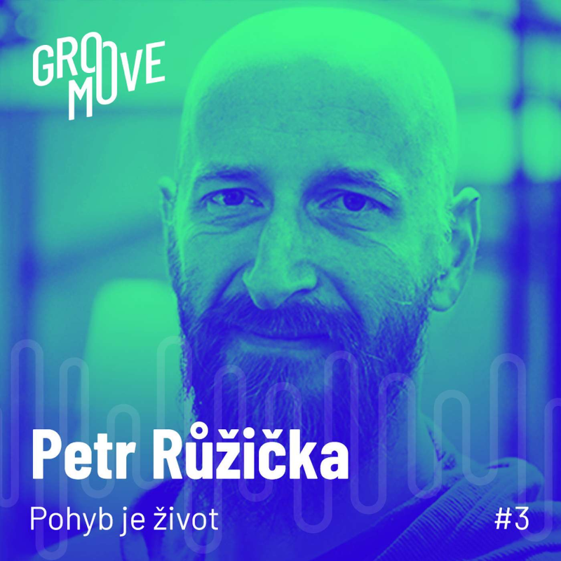 Obrázek epizody GM #3 – Petr Růžička o pohybu a umění být v klidu