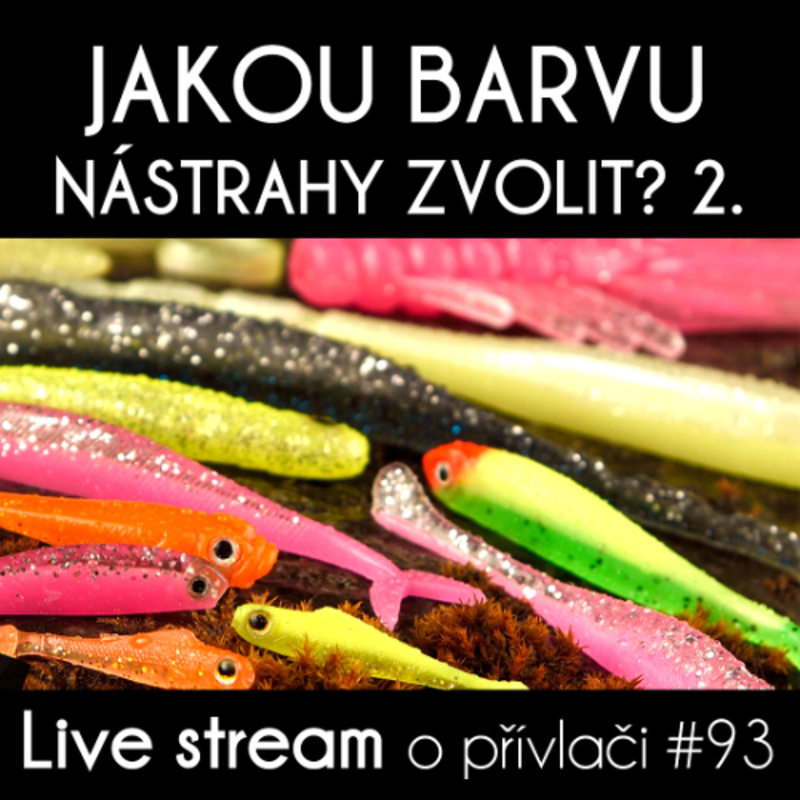 Obrázek epizody Přívlač Live #93 - Jak vybrat barvu nástrahy II. - polemika David & Ondra