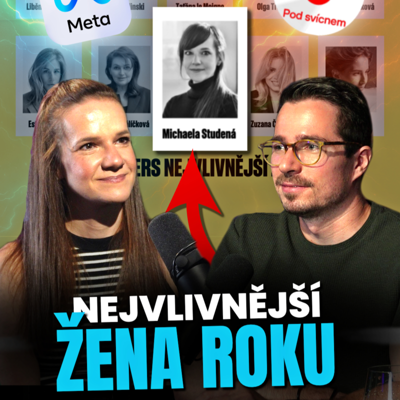 Obrázek epizody Nejvlivnější žena roku odhaluje PR gigantů a pravdu o domácím násilí v Česku – Michaela Studená