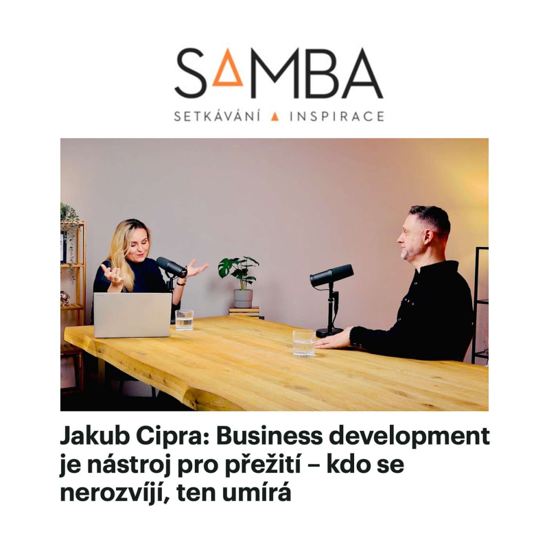 Obrázek epizody Jakub Cipra: Business development je nástroj pro přežití – kdo se nerozvíjí, ten umírá