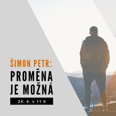 Obrázek epizody Šimon Petr: Proměna je možná (1. list Petrův, 1. část)