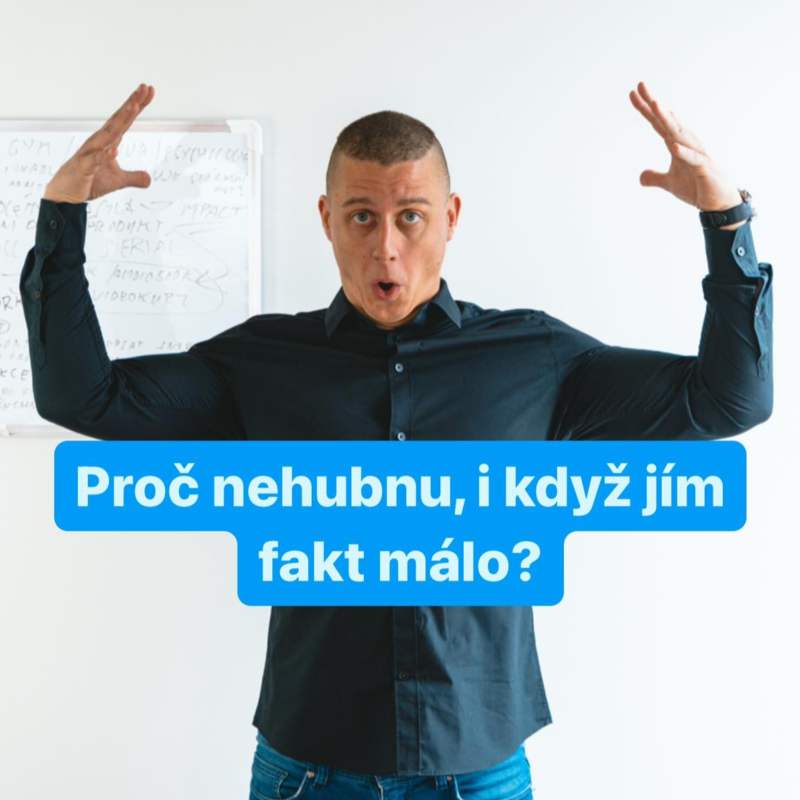 Obrázek epizody Proč nehubnu, i když jím fakt málo?
