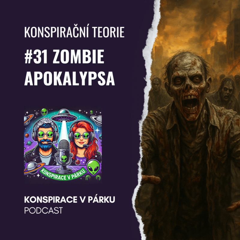 Obrázek epizody #31 - Zombie apokalypsa - je, bude?