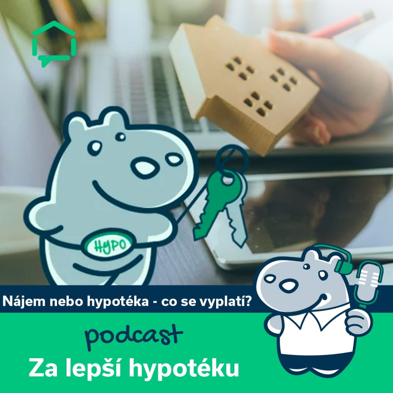 Obrázek epizody 78. Vyplatí se platit nájem, nebo splácet hypotéku?
