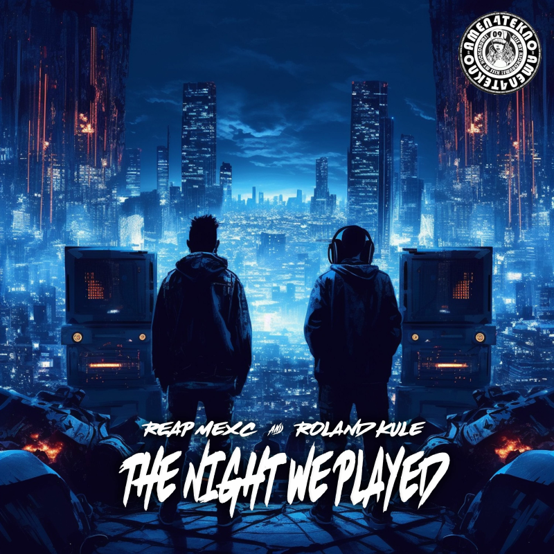 Obrázek epizody REAP MEXC & Roland Kulé - The Night We Played (Amen4Tekno)