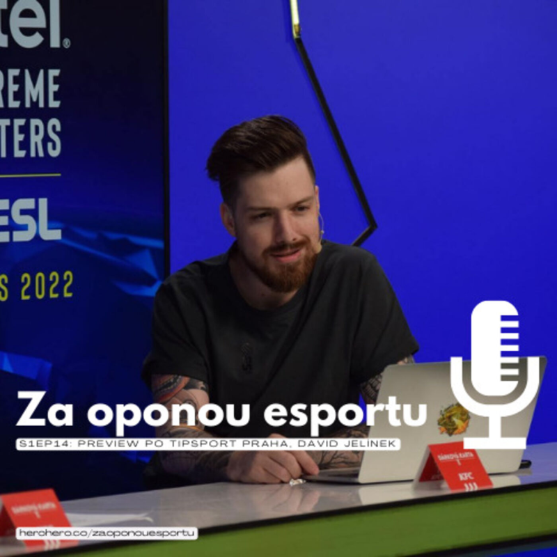 Obrázek epizody S1EP14: Po MČR mě strašně hitla post lan deprese, týden jsem byl nepoužitelný | David "Sphexxai" Jelínek