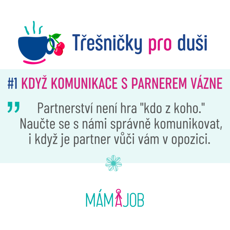 Obrázek epizody #1: Jak komunikovat, když je partner vůči Vám v opozici