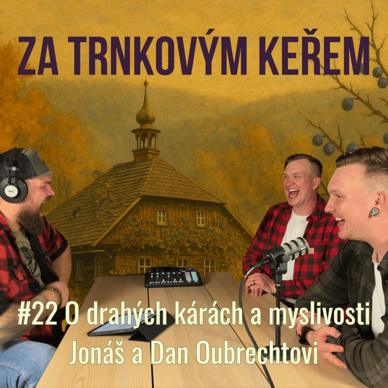 Obrázek epizody O drahých kárách a myslivosti: Jonáš a Dan Oubrechtovi